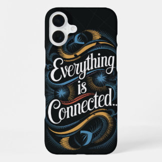 Funda Para iPhone 16 Plus Cita motivacional -"Todo está conectado..."