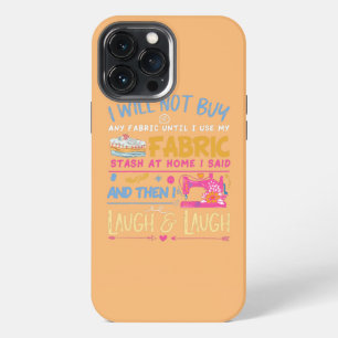 Funda Para iPhone 13 Pro Max Colcha Quilter Sewer Sewing No compraré ninguna