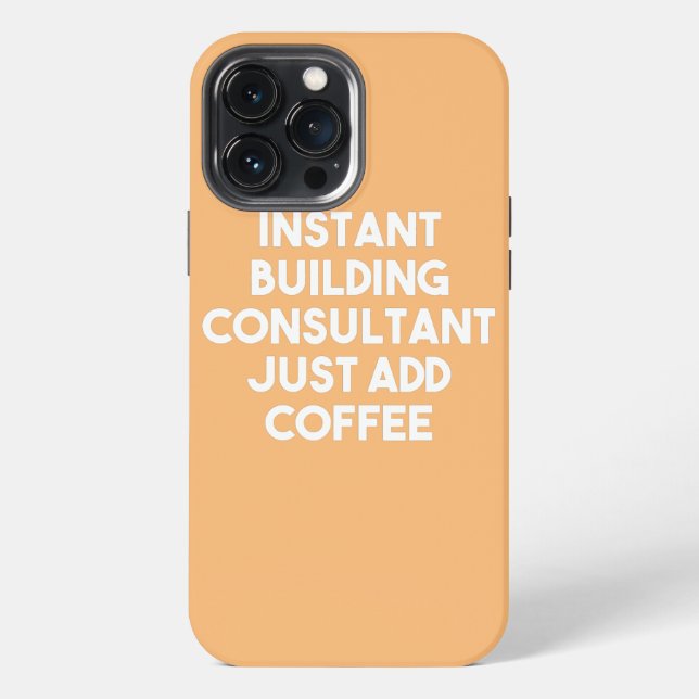 Funda Para iPhone Consultor de Edificación Instantáneo Solo Agrega C (Reverso )