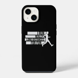 Funda Para iPhone 14 Corro distancias muy largas por diversión Maratón 