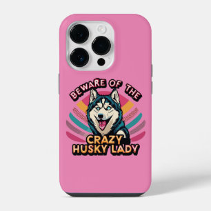 Funda Para iPhone 14 Pro Cuidado con la loca Husky Lady Funny Husky Dog Mom