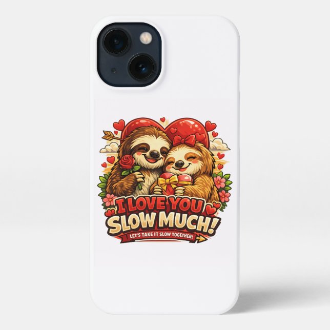 Funda Para iPhone Cute Sloth Valentine’s Day Love Design, I Love You (Reverso )
