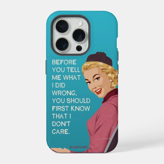 Funda Para iPhone Deberías saber que no me importa. (Reverso )