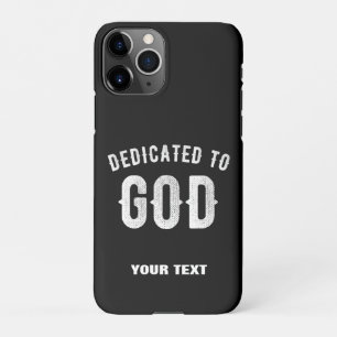 FUNDA PARA iPhone 11Pro DEDICADO A DIOS PERSONALIZABLE GUAY TEXTO BLANCO