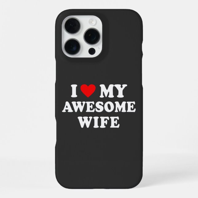 Funda Para iPhone Divertido - Amo a mi increíble esposa  (Reverso )