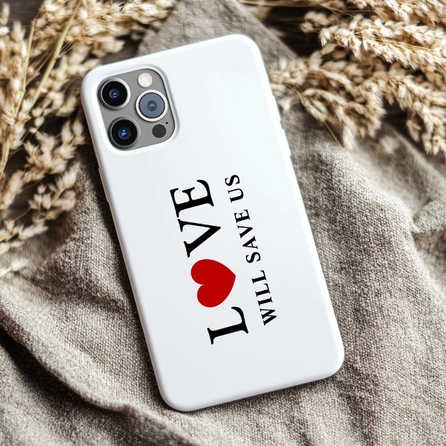 Funda Para iPhone El Amor Estilizado Nos Salvará El Lema (Stylish Love Will Save Us Slogan iPhone Case)