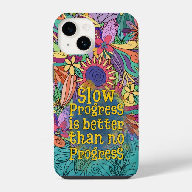 Funda Para iPhone El progreso lento es mejor que ningún progreso | f (Reverso )