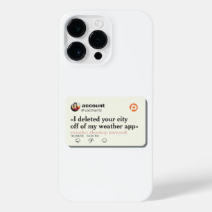 FUNDA PARA  iPhone 14 PRO MAX ELIMINÉ TU CIUDAD DE MI APLICACIÓN WEATHER EDITABL