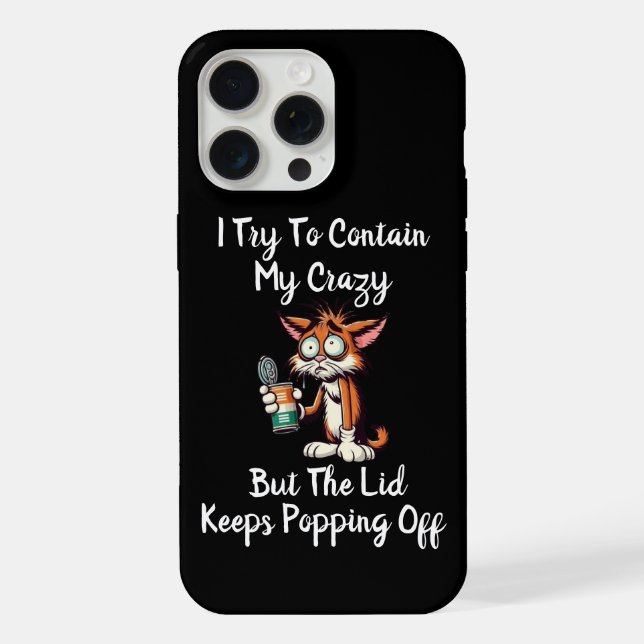 Funda Para iPhone Es Divertido Que Intento Contener Mi Loco ... (Reverso )