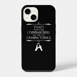 Funda Para iPhone 14 Eso es lo que hago: navego sin fin y sé cosas