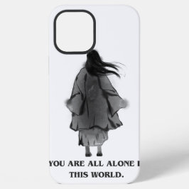 Funda Para iPhone 12 Pro Max "Estás completamente solo" Estética de teléfono de