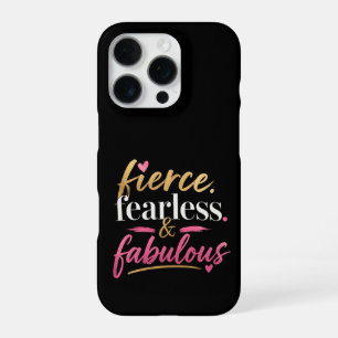 Funda Para iPhone 16 Pro Feroz, Intrépida y Fabulosa 