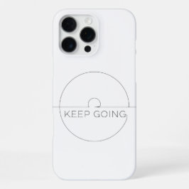 Funda Para iPhone 16 Pro Max Funda iPhone Premium ‘Keep Going’ – Minimalista