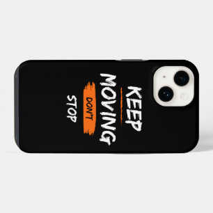 Funda Para iPhone 14 fundas para teléfono sigue adelante, no te deten