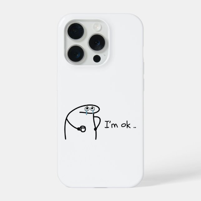 Funda Para iPhone Funny I'm Ok Cartoon Stickman Phone Case Moody Hum (Reverso )