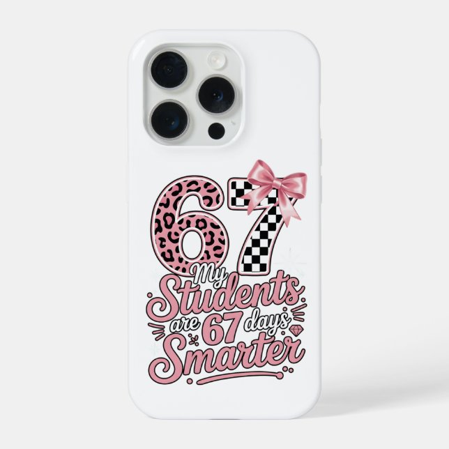 Funda Para iPhone Funny Teacher 67 Days Smarter Students Classroom (Reverso )