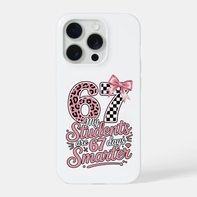 Funda Para iPhone Funny Teacher 67 Days Smarter Students Classroom (Reverso )