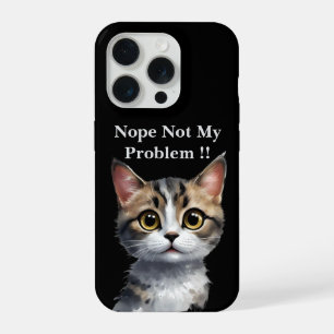 Gato Divertido Dice No Es Mi Problema,