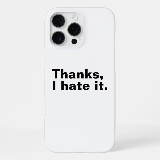 Funda Para iPhone Gracias, lo odio. (Reverso )