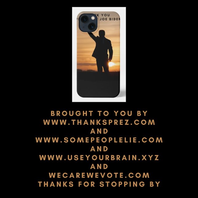Funda Para iPhone Gracias Presidente Joe Biden (Subido por el creador)