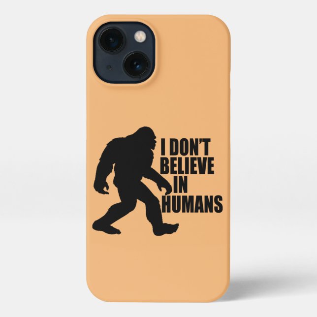 Funda Para iPhone Gracioso pie-no creo en los humanos (Reverso )