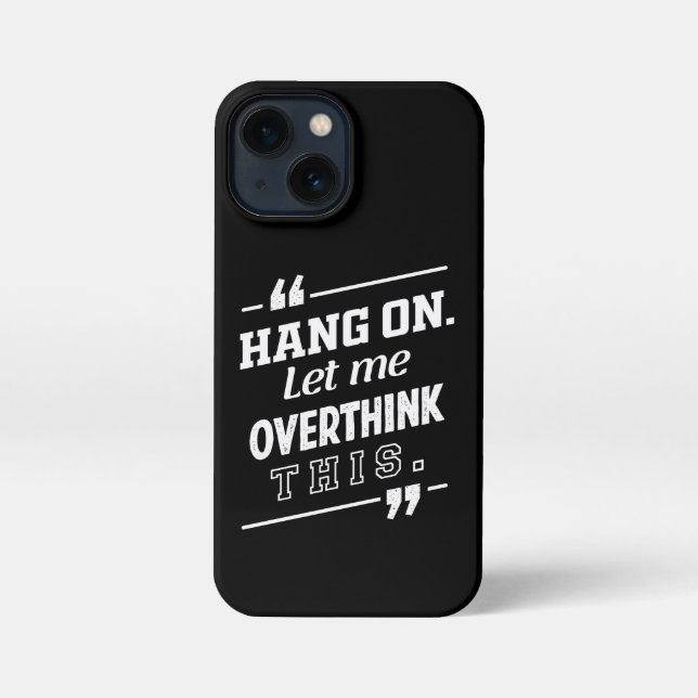 Funda Para iPhone Hang on Déjame pensar sobre este negro (Reverso )