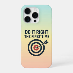 Funda Para iPhone 16 Pro Hazlo Bien la Primera Vez Objetivo de Cero Defecto