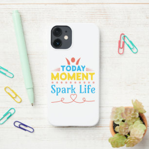 Funda Para iPhone 12 Mini Hoy, momento, vida de chispa