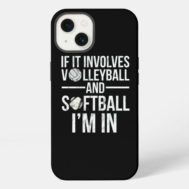 Funda Para iPhone If It Involves Volleyball And Softball IM In  (Reverso )