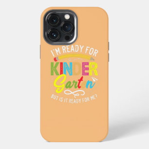 Funda Para iPhone 13 Pro Max I'm Ready For Kindergarten First Day Of