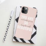 Funda Para iPhone 11Pro Max Inspiración, Eres Tan Hermosa Cita Positiva<br><div class="desc">Inspiración,  Eres Tan Hermosa Cita Positiva</div>