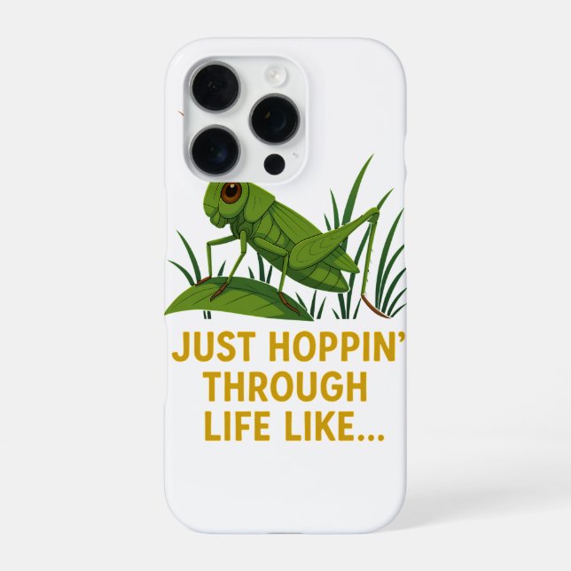 Funda Para iPhone "Just Hoppin’ Grasshopper Art" (Reverso)