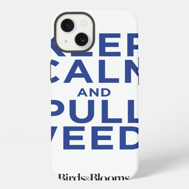 Funda Para iPhone Keep Calm and Pull Weeds (Reverso )