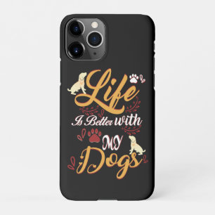 Funda Para iPhone 11Pro La vida es mejor con mis perros