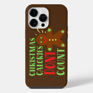 FUNDA PARA iPhone 14 PRO MAX LAS CALORÍAS DE NAVIDAD NO CUENTAN