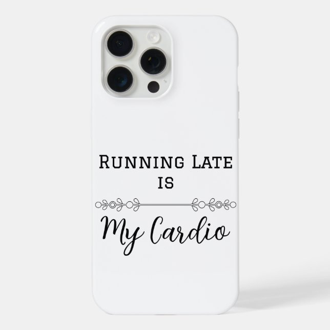 Funda Para iPhone Llegar Tarde es Mi Cardio (Reverso )
