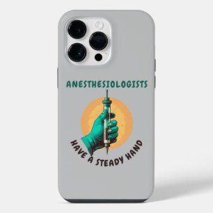 Funda Para iPhone 14 Pro Max Los anestesiólogos tienen una mano firme, la anest