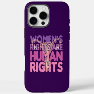 Funda Para iPhone 16 Pro Max Los derechos de la mujer son derechos humanos