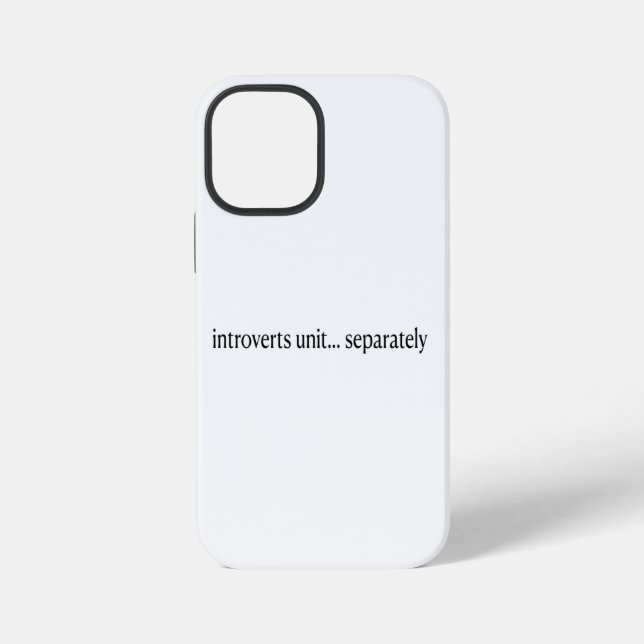 Funda Para iPhone "Los introvertidos se unen por separado" (Reverso )