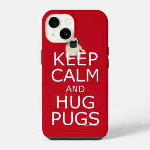 Funda Para iPhone 14 Mantén la Calma Abraza Pug Amante de los Perros