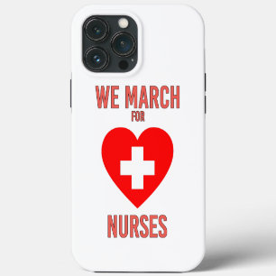 Funda Para iPhone 13 Pro Max Marchamos por Enfermeras - Enfermera de Corazón Cá
