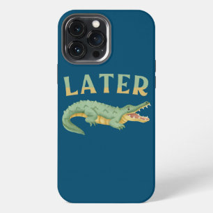 Funda Para iPhone 13 Pro Max Más tarde Gator Funny Alligator Sarcástico Cocodri