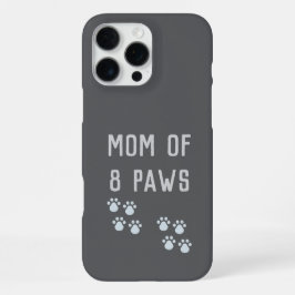 Funda Para iPhone 16 Pro Max Mom of 8 paws
