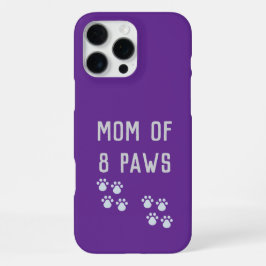 Funda Para iPhone 16 Pro Max Mom of 8 paws