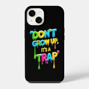 Funda Para iPhone 14 No crezcas, es una trampa Camiseta de cita diver