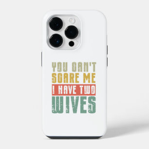 Funda Para iPhone 14 Pro No Puedes Asustarme Tengo Dos Esposas