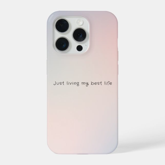 Funda Para iPhone Nuages Pastel “Just Living My Best Life” (Reverso )