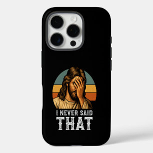 Funda Para iPhone 16 Pro Nunca dije ese meme divertido de Jesús cristiano