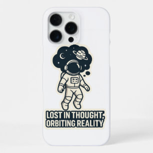 Funda Para iPhone 16 Pro Max "Perdido en Pensamiento, Orbitando la Realidad – A