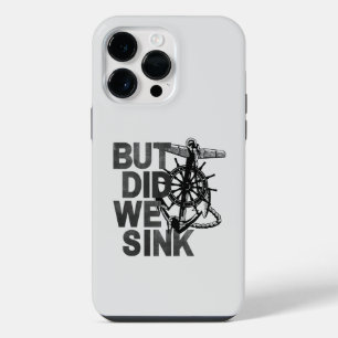Funda Para iPhone 14 Pro Max Pero ¿Nos Hundimos? Amante de la Navegación Marine